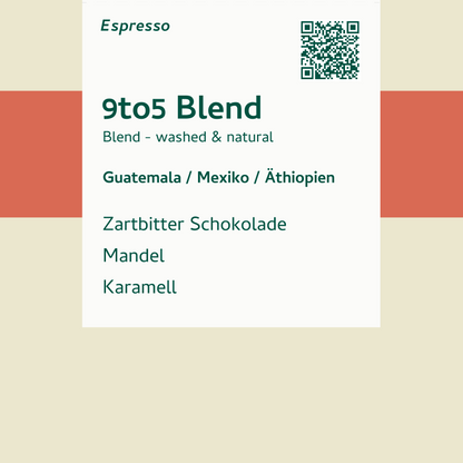 Espresso - 9to5 Blend - Guatemala & Mexiko & Äthiopien